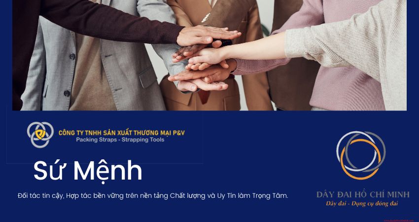 Sứ mệnh công ty TNHH Sản Xuất Thương Mại P&V