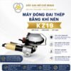 Máy Đóng Đai Thép Khí Nén KZ - 19