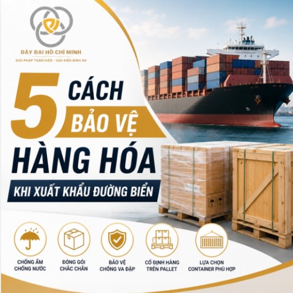 5 cách bảo vệ hàng hóa khi xuất khẩu đường biển với hình ảnh container, tàu vận tải và kiện hàng được đóng gói an toàn.