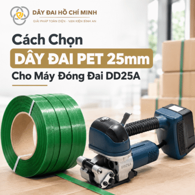 Dây đai PET 25mm dùng cho máy đóng đai DD25A, dây đai nhựa PET màu xanh có độ bền cao, phù hợp đóng gói và cố định hàng hóa.