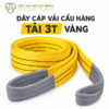Dây cáp vải cẩu hàng tải 3 tấn màu vàng, bản dây chịu lực với hai đầu mắt cẩu bọc vải bảo vệ.